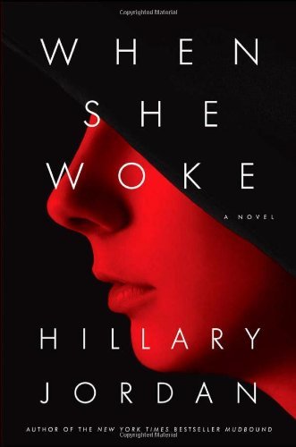 Hillary Jordan/When She Woke