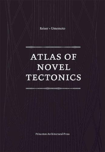 Jesse Reiser/Atlas of Novel Tectonics
