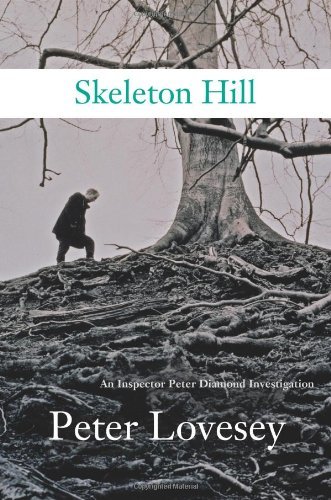 Peter Lovesey/Skeleton Hill