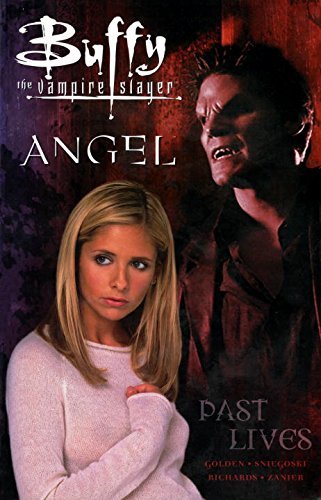Christopher Golden/Buffy The Vampire Slayer@Past Lives