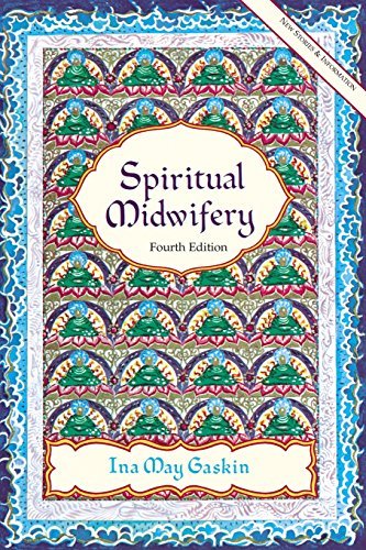 Ina May Gaskin/Spiritual Midwifery@0004 EDITION;