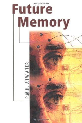 P. M. H. Atwater/Future Memory