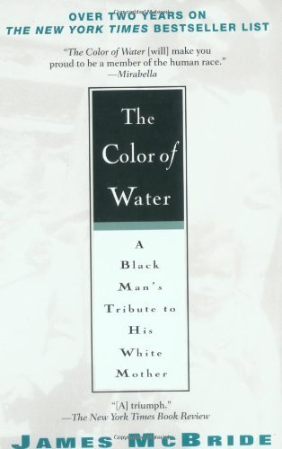 James Mcbride/Color Of Water: A Black Man's Tribute To His W
