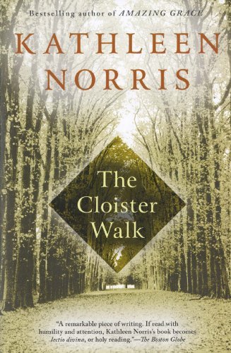 Kathleen Norris/The Cloister Walk