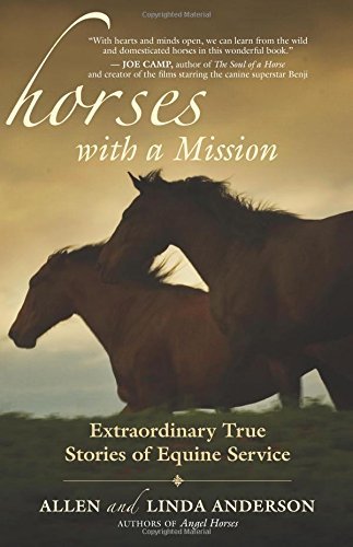 Allen Anderson/Horses with a Mission@ Extraordinary True Stories of Equine Service