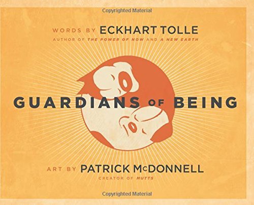 Tolle,Eckhart/ McDonnell,Patrick (ILT)/Guardians of Being@ILL
