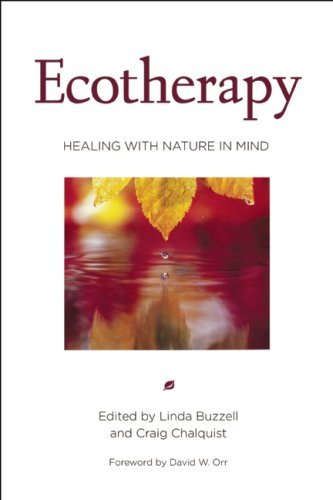 Linda Buzzell Ecotherapy Healing With Nature In Mind 