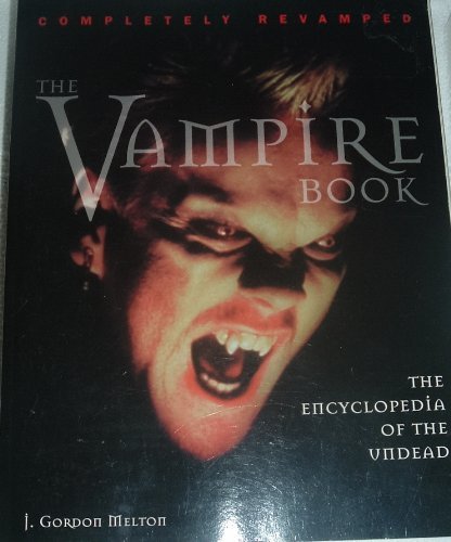 J. Gordon Melton/Vampire Book@Encyclopedia Of The Undead