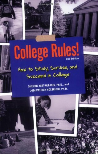 Sherrie Nist-Olejnik/College Rules!@How To Study,Survive,And Succeed In College@0002 Edition;