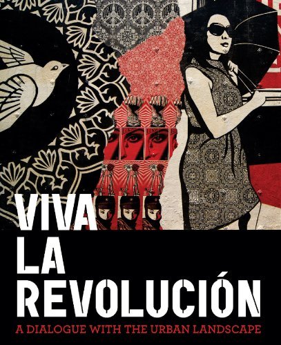 Pedro Alonzo/Viva La Revolucion@A Dialogue With The Urban Landscape