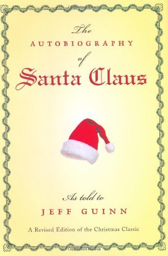 Jeff Guinn/Autobiography Of Santa Claus,The