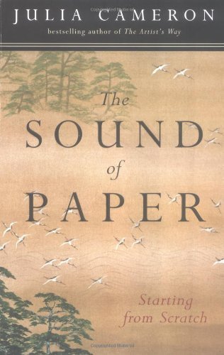 Julia Cameron/The Sound of Paper@ Starting from Scratch@Trade Pbk