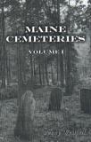 Penny Westfall Maine Cemeteries Vol. 1 