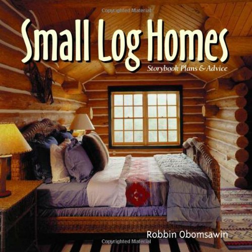 Robbin Obomsawin/Small Log Homes