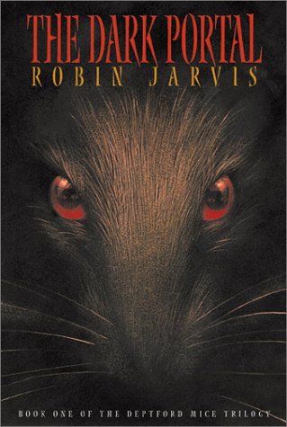 Robin Jarvis/Dark Portal@Deptford Mice Trilogy, Book 1