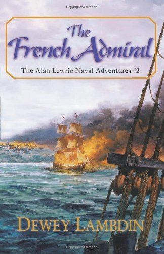 Dewey Lambdin The French Admiral 