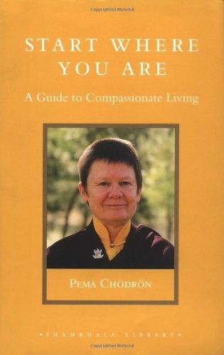 Pema Chodron/Start Where You Are@A Guide to Compassionate Living