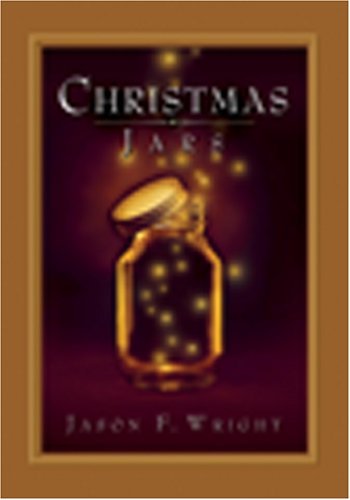 Jason F. Wright/Christmas Jars