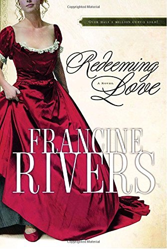 Francine Rivers/Redeeming Love