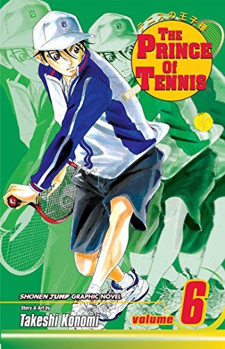 Takeshi Konomi/The Prince of Tennis, Vol. 6, Volume 6