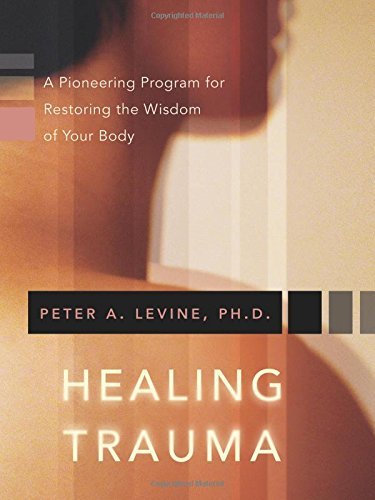 Peter A. Levine/Healing Trauma@PAP/COM