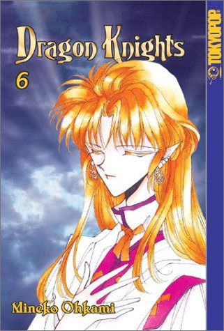 Mineko Ohkami/Dragon Knights,Volume 6