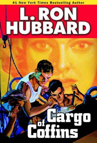 L. Ron Hubbard/Cargo Of Coffins