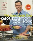 Juan Carlos Cruz Calorie Countdown Cookbook 