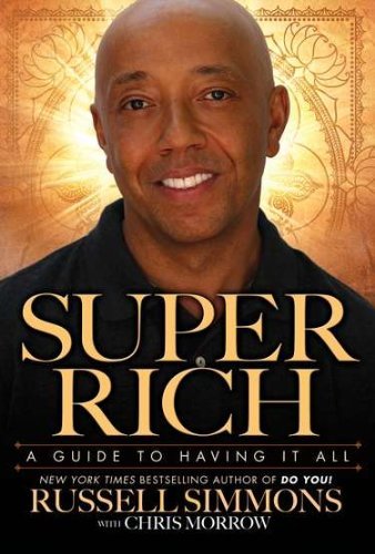 Russell Simmons/Super Rich@A Guide To Having It All