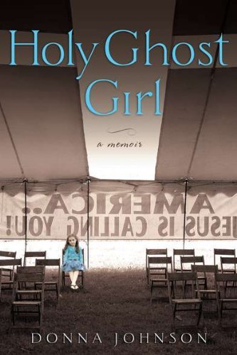 Donna M. Johnson/Holy Ghost Girl