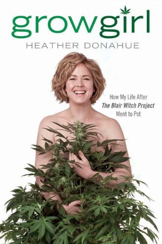 Heather Donahue/Growgirl@How My Life After The Blair Witch Project Went To