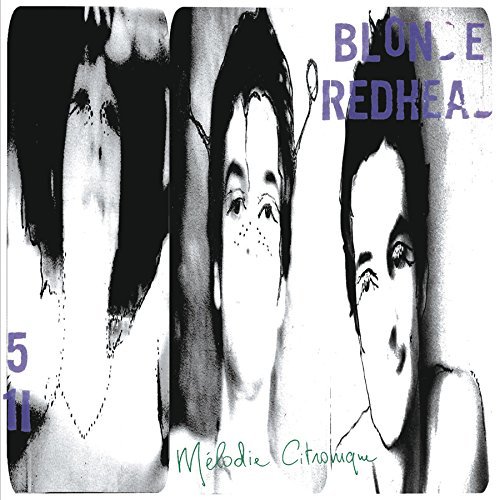 Blonde Redhead/Melodie Citronique