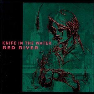 Knife In The Water/Red River