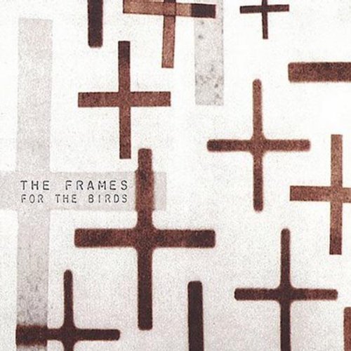 Frames/For The Birds