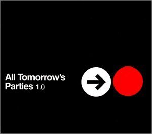 All Tomorrow's Parties Vol. 1 Tortoise Presents Sea & Cake Broadcast Calexico All Tomorrow's Parties 
