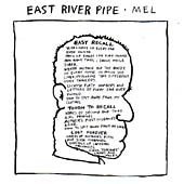 East River Pipe/Mel