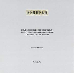 Bedhead/What Fun Life Was