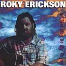 Roky Erickson/All That May Do My Rhyme