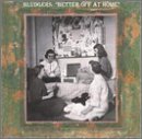 Bludgers/Better Off At Home