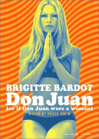 Don Juan (or If Don Juan Were Bardot Brigitte Clr St Aws Fra Lng Eng Sub Nr 