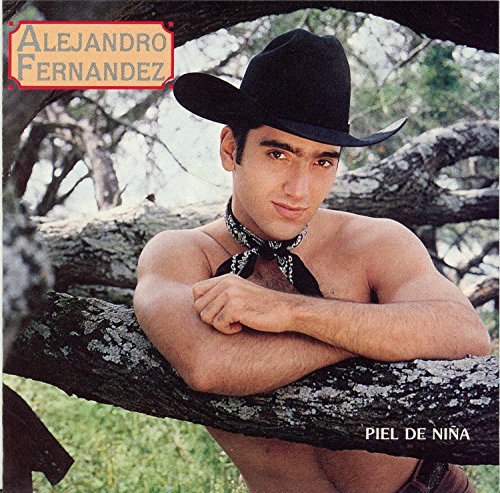 Alejandro Fernandez/Piel De Nina