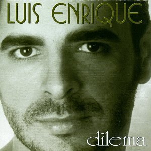 Luis Enrique/Dilema