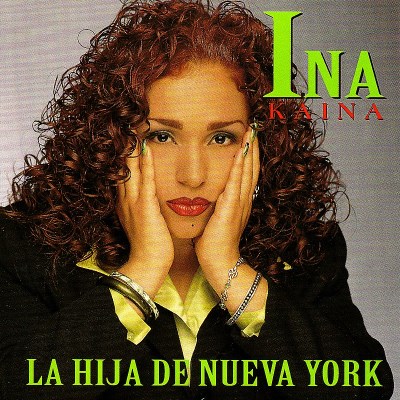 Kaina Ina La Hija De Nueva York 