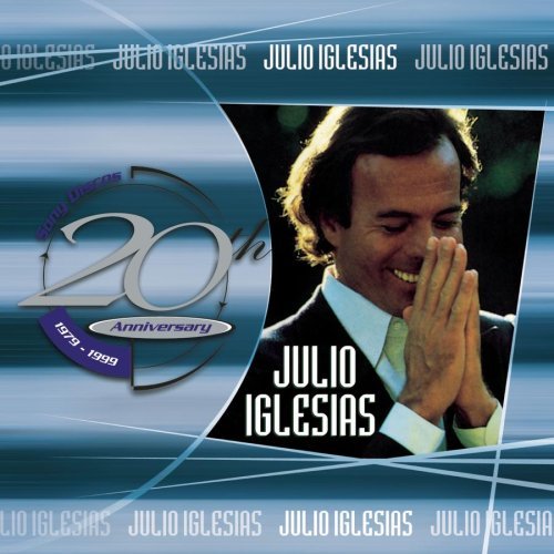 Julio Iglesias 20th Anniversary 20th Anniversary 