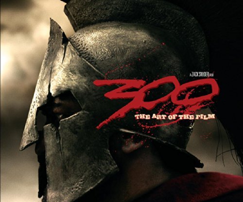 Zack Snyder/300@ The Art of the Film: A Zack Snyder Film
