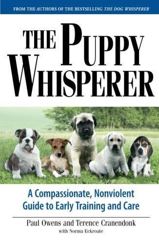 Paul Owens/Puppy Whisperer,The@A Compassionate,Nonviolent Guide To Early Traini