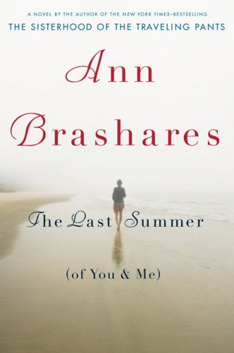 Ann Brashares/Last Summer (Of You & Me)