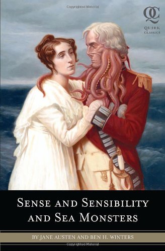 Ben H. Winters/Sense And Sensibility And Sea Monsters