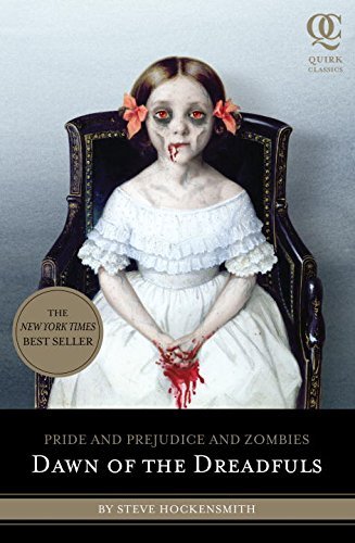 Steve Hockensmith/Dawn of the Dreadfuls (Pride and Prejudice and Zombies)