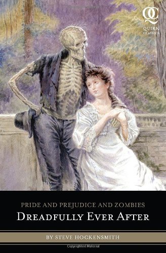 Steve Hockensmith/Pride & Prejudice & Zombies: Dreadfully Ever After